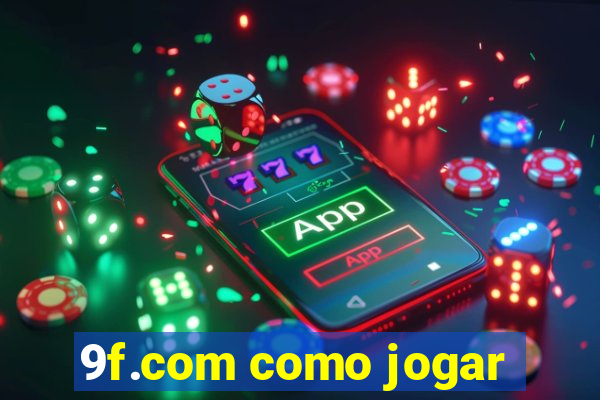 9f.com como jogar